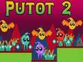 게임 Putot 2 온라인