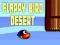 게임 FLAPPY 새 사막 온라인