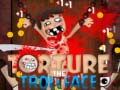 게임 Trollface 고문하기 온라인