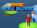 게임 Bhide 피클 배달 온라인