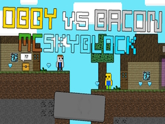 게임 Obby 대 Bacon: MCSkyblock 온라인
